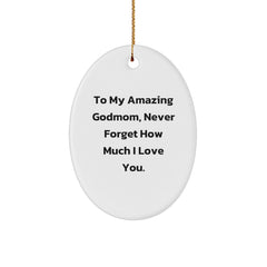 Funny Godmom Gifts from Family, Heartfelt To My Amazing Godmom Oval Ornament for Godmom, Christmas Unique Gifts - Image 1