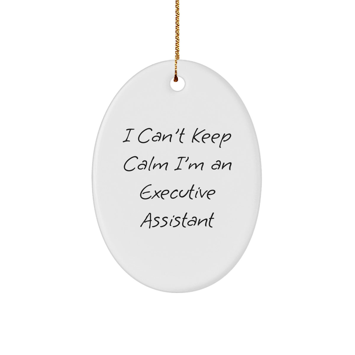 Funny Executive Assistant Gifts for Men, Women, Coworkers | I'm an Executive Assistant Oval Ornament, Christmas Unique Gifts from Friends, Family - Image 1
