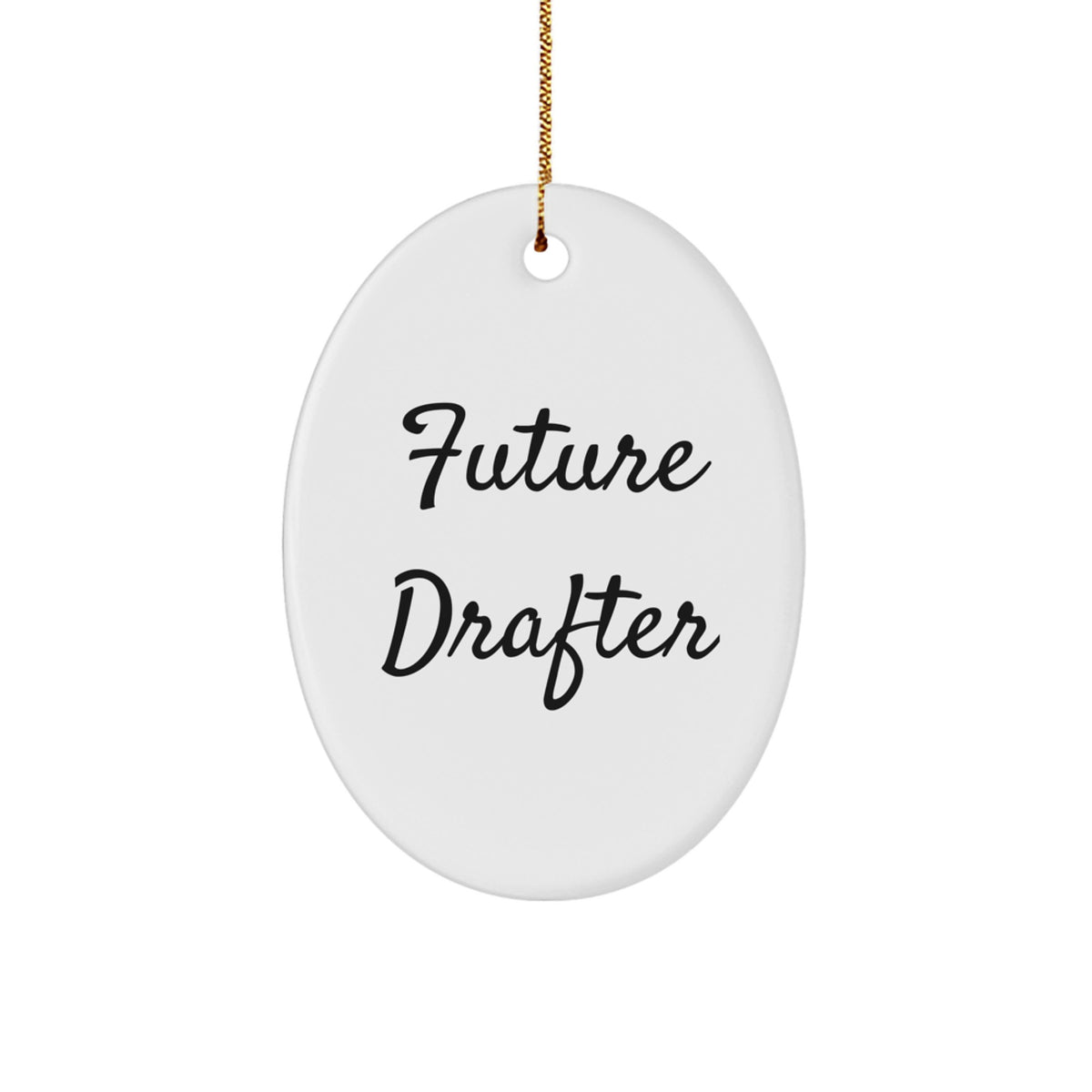 Funny Future Drafter Oval Ornament Gifts from Family for Friends Christmas Unique Decorations - Image 1