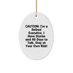 Executive Oval Ornament, Funny Quote, Gifts from Family and Friends, Perfect for Christmas - Image 1