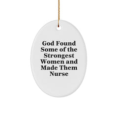 Nurse Gifts from God's Strongest Women Oval Ornament for Christmas, Inspirational Quote, Oval Shaped, White, Durable MDF, Gifts for Nurse, Gifts from Women - Image 1