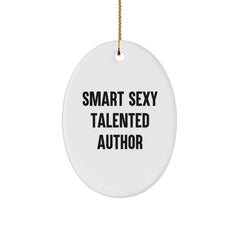Smart Sexy Talented Author Gifts from Friends and Family - Oval Ornament for Christmas - Image 1