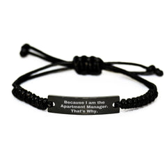'Because I Am The Apartment Manager. That's Why.' Funny Rope Bracelet for Apartment Manager Gifts, Birthday Unique Presents from Friends to Family - Image 1