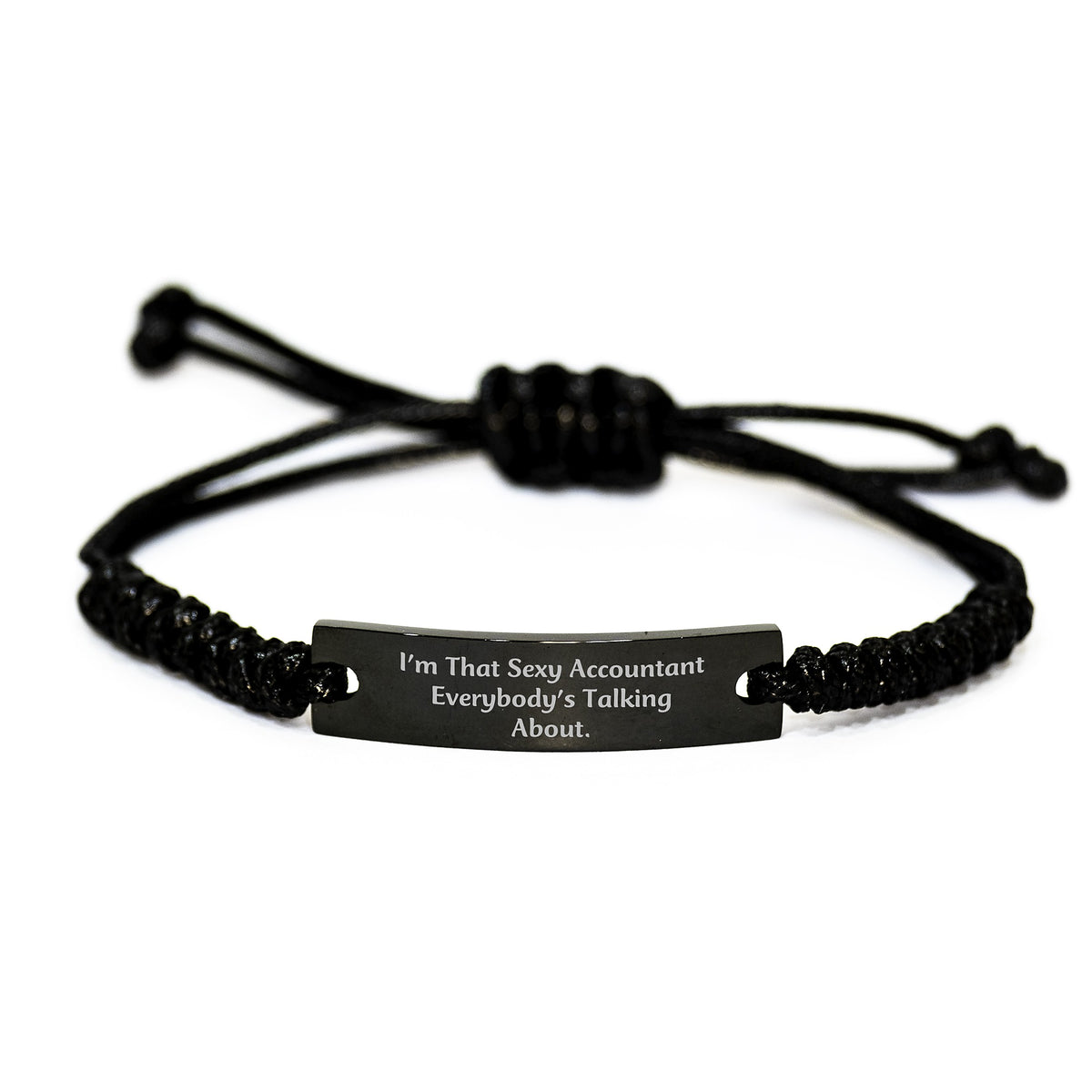 Sexy Accountant Gifts, 'I'm That Sexy Accountant Everybody's Talking About.' Black Rope Bracelet, Adjustable, Birthday Presents for Men or Women from Friends, Coworkers, Family - Image 1