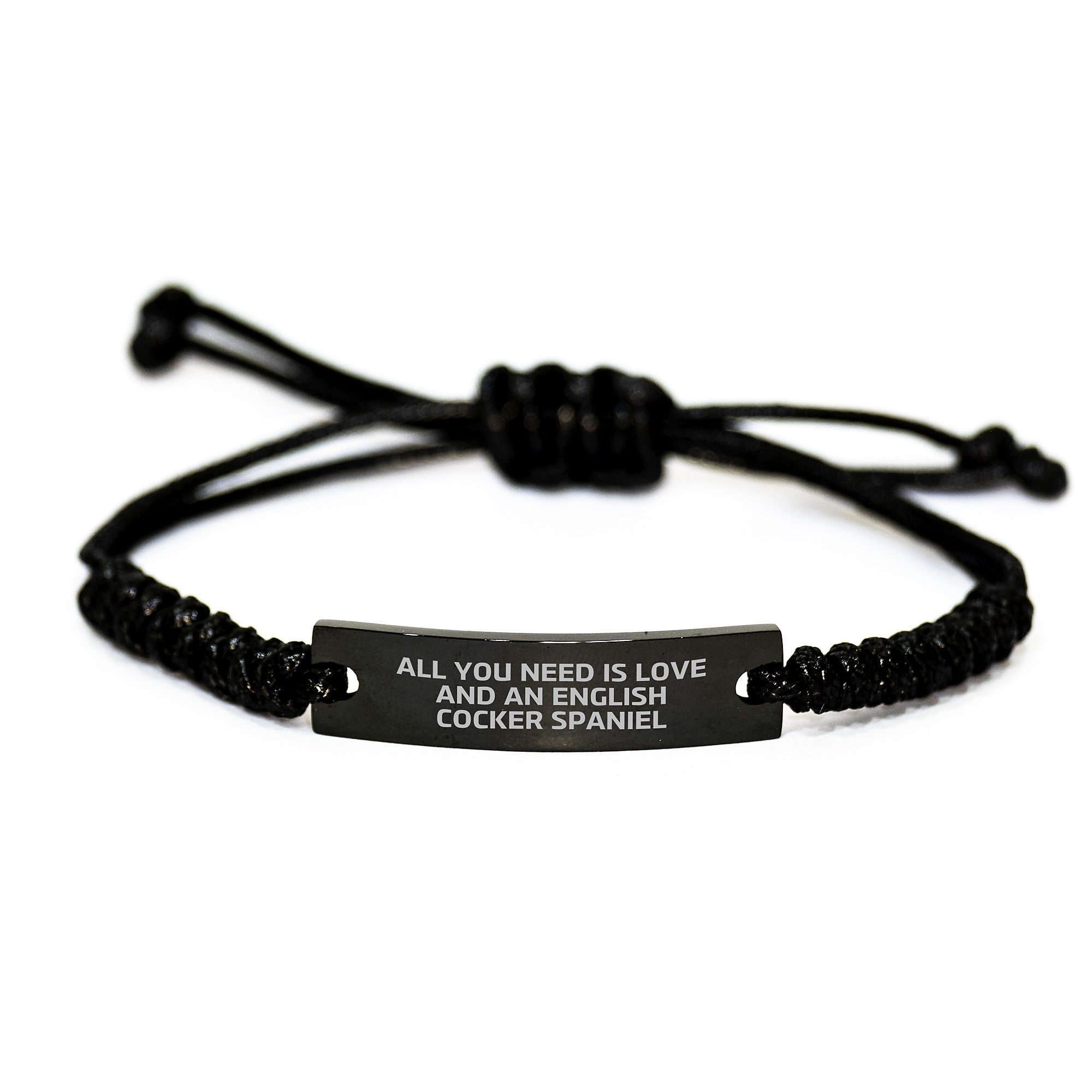 English Cocker Spaniel Dog Lovers' Funny Gift, Adjustable Rope Bracelet, 'All You Need Is Love And An English Cocker Spaniel', Gifts from Men to Family on Birthday - Image 1