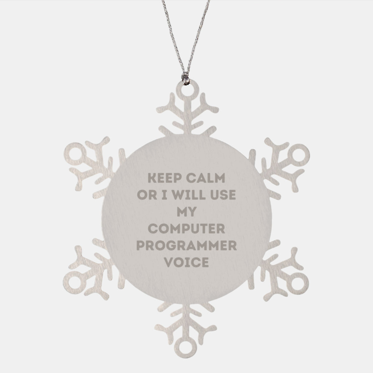 Funny Computer Programmer Gifts, Snowflake Ornament, Keep Calm, Gifts from Friends for Computer Programmer, Unique Christmas Unique Gifts - Image 1