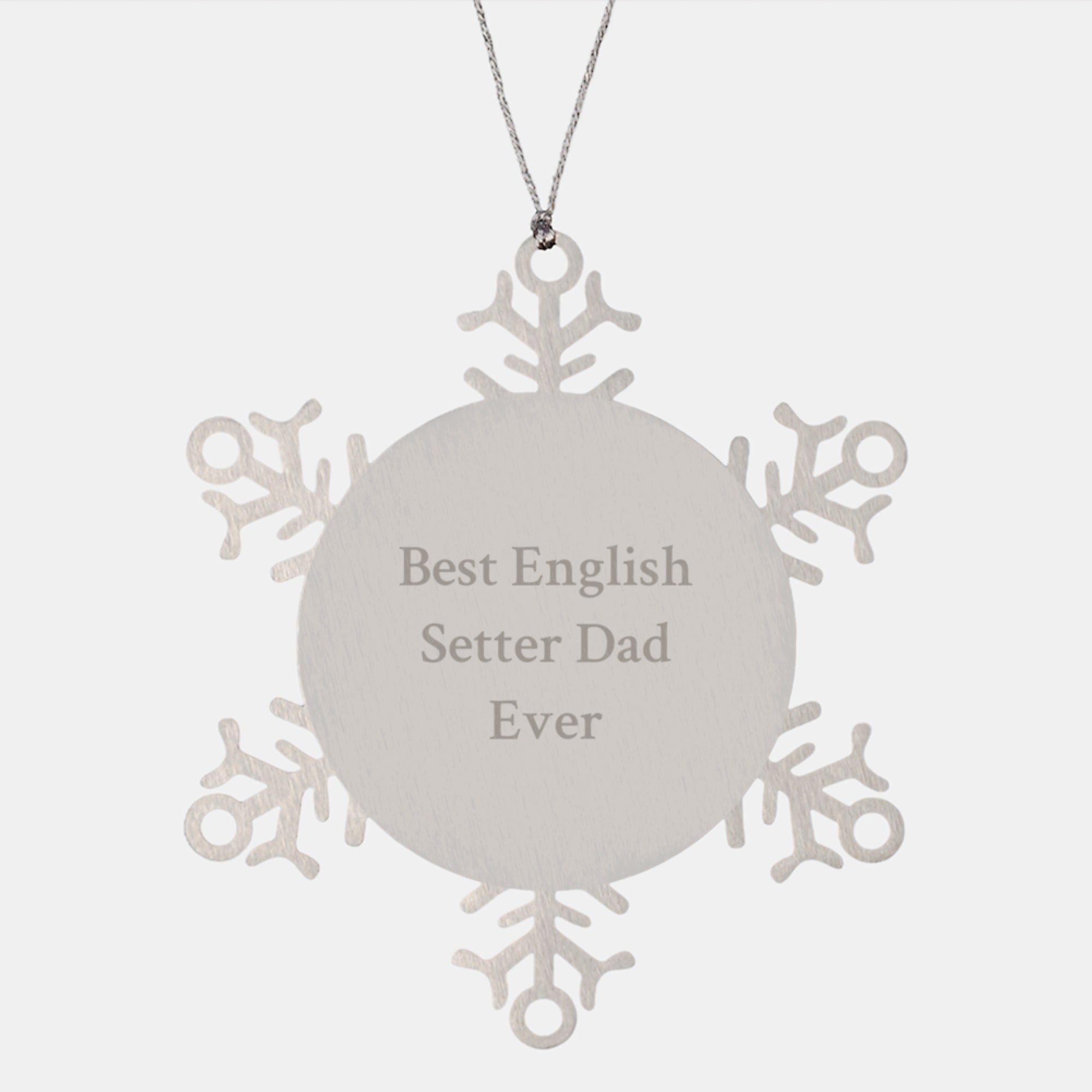 English Setter Dad Snowflake Ornament Gifts from Men to Best English Setter Dad Ever Friends, Christmas Unique Gifts - Image 1