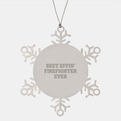 Funny Firefighter Gifts from Men to Best Effin' Firefighter Ever Snowflake Ornament, Christmas Unique Gifts for Firefighter - Image 1
