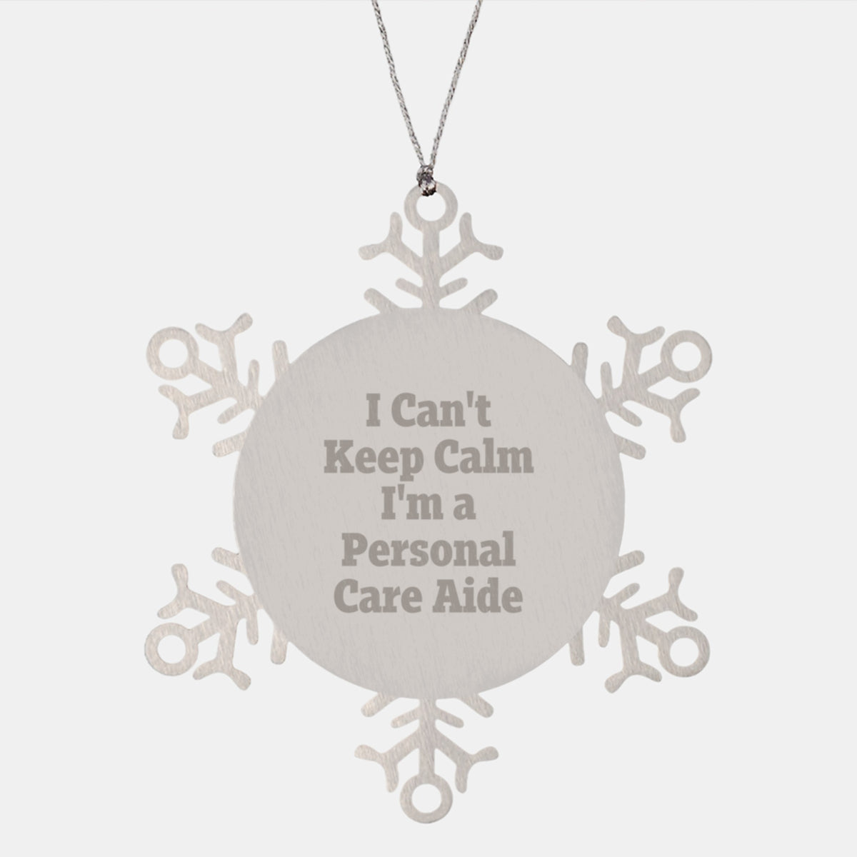 Funny Personal Care Aide Gifts from Friends - I Can't Keep Calm I'm A Personal Care Aide Snowflake Ornament, Christmas Unique Presents for Personal Care Aide, Men, Women, Coworkers, Family - Image 1
