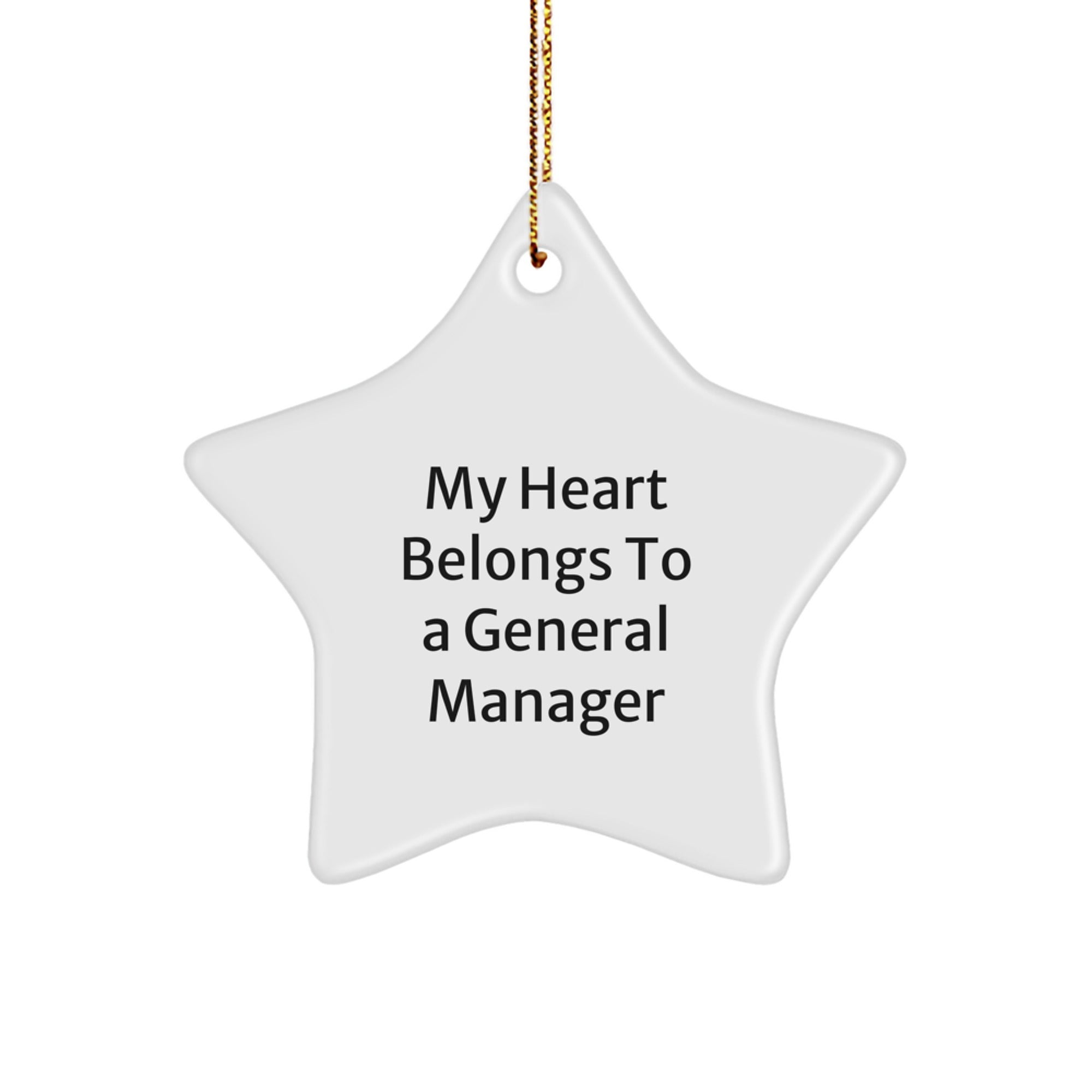 Funny General Manager Gifts for Men - 'My Heart Belongs To A General Manager' Star Ornament, Christmas Unique Gifts from Friends, Coworkers - Image 1