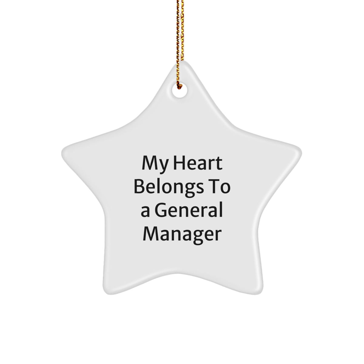 Funny General Manager Gifts for Men - 'My Heart Belongs To A General Manager' Star Ornament, Christmas Unique Gifts from Friends, Coworkers - Image 1