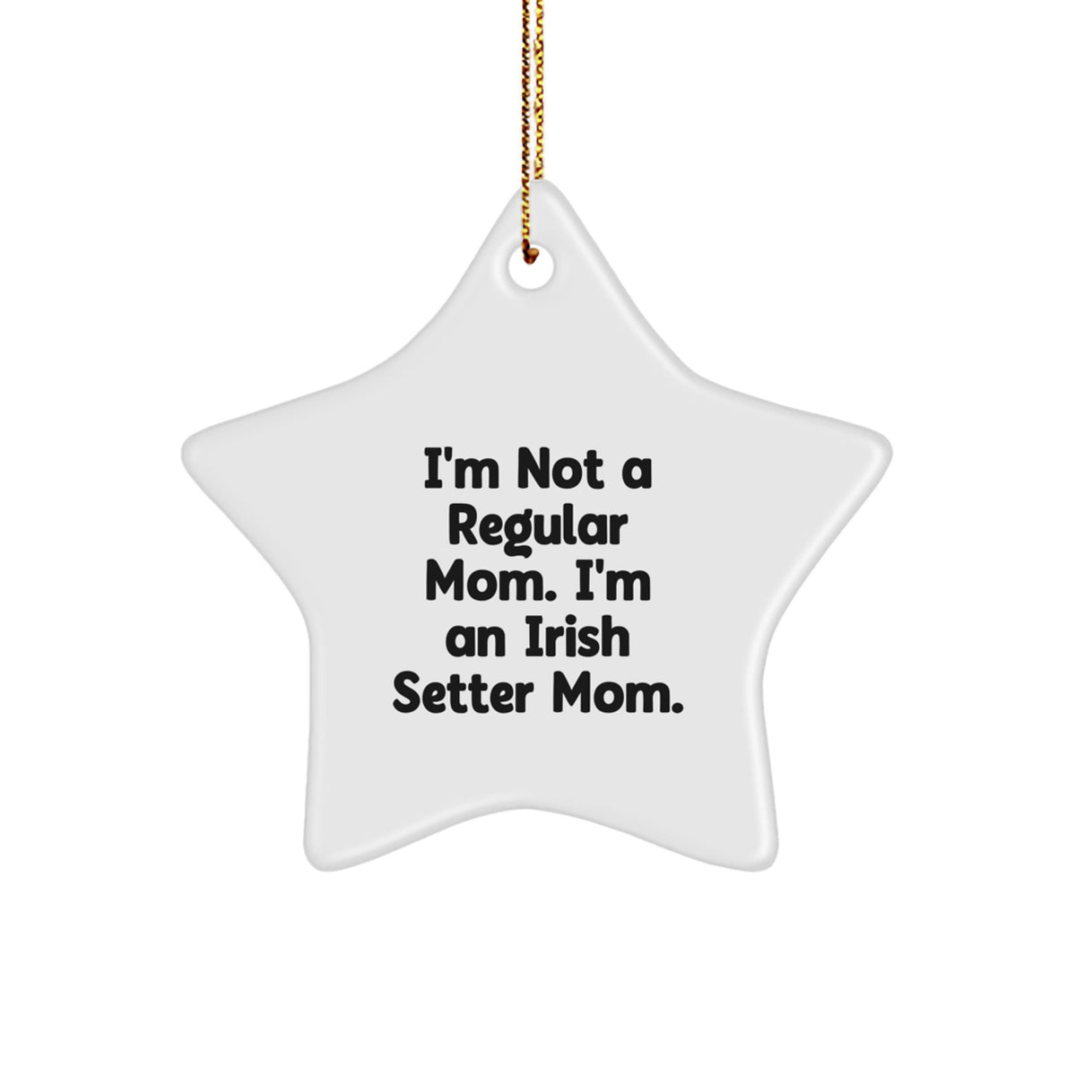 Funny Irish Setter Dog Mom Gifts from Family to Kids Star Ornament for Christmas - Image 1