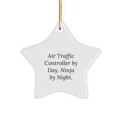 Air Traffic Controller Gifts from Friends, Star Ornament for Men, 'Air Traffic Controller By Day. Ninja By Night.' Quote, Christmas Unique Gifts - Image 1