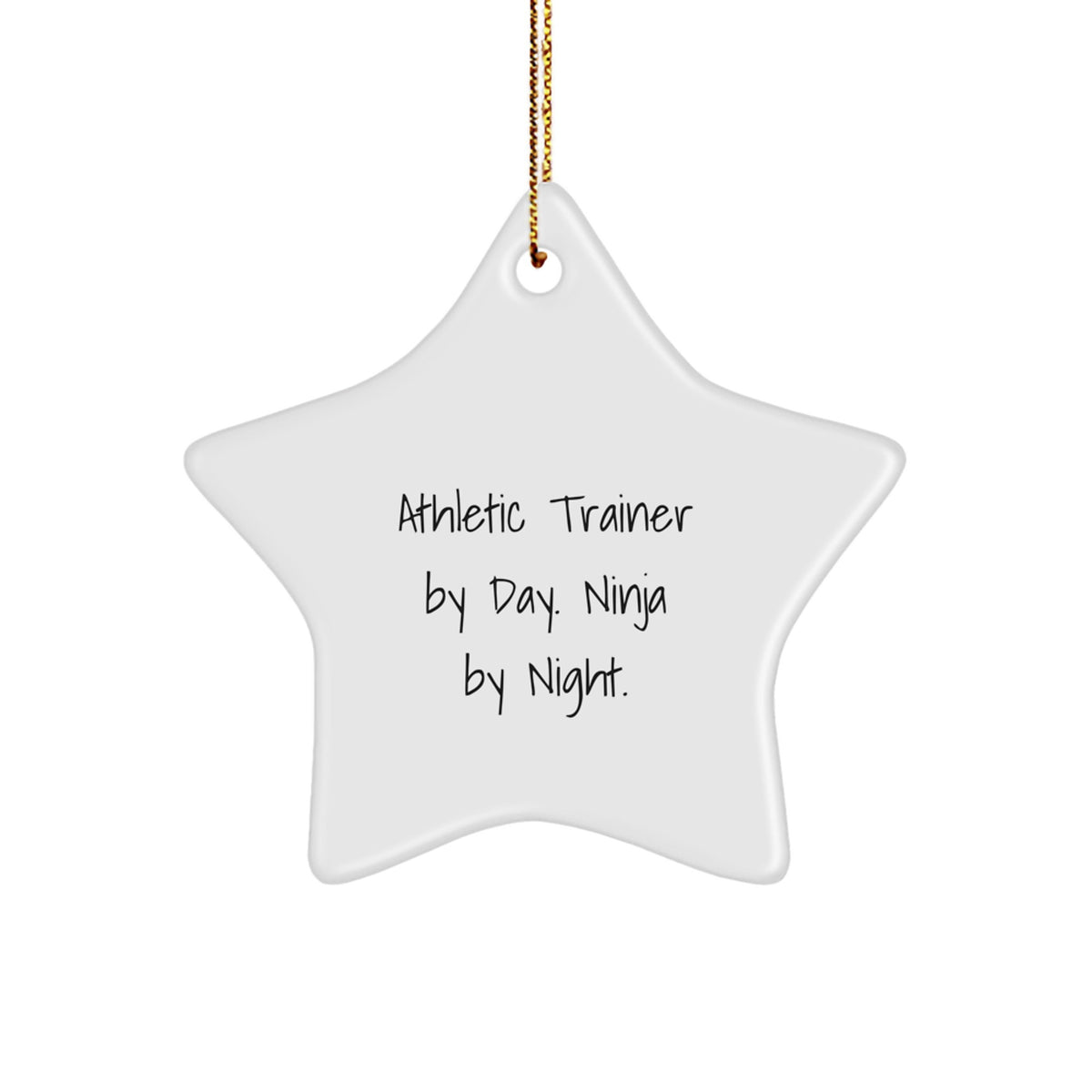 Funny Athletic Trainer Gifts by Day, Ninja By Night Star Ornament, Gifts from Men for Christmas - Image 1
