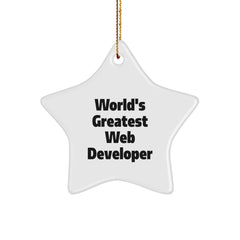 Funny Inspirational Web Developer Gifts - World's Greatest Web Developer Star Ornament, Perfect for Web Dev Friends or Coworkers, Christmas Unique Gifts - Image 1