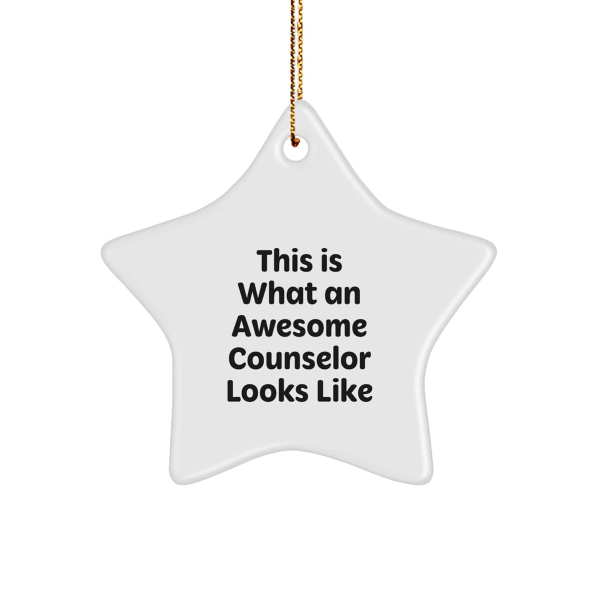 This Is What An Awesome Counselor Looks Like Star Ornament Gifts for Counselors from Friends - Image 1