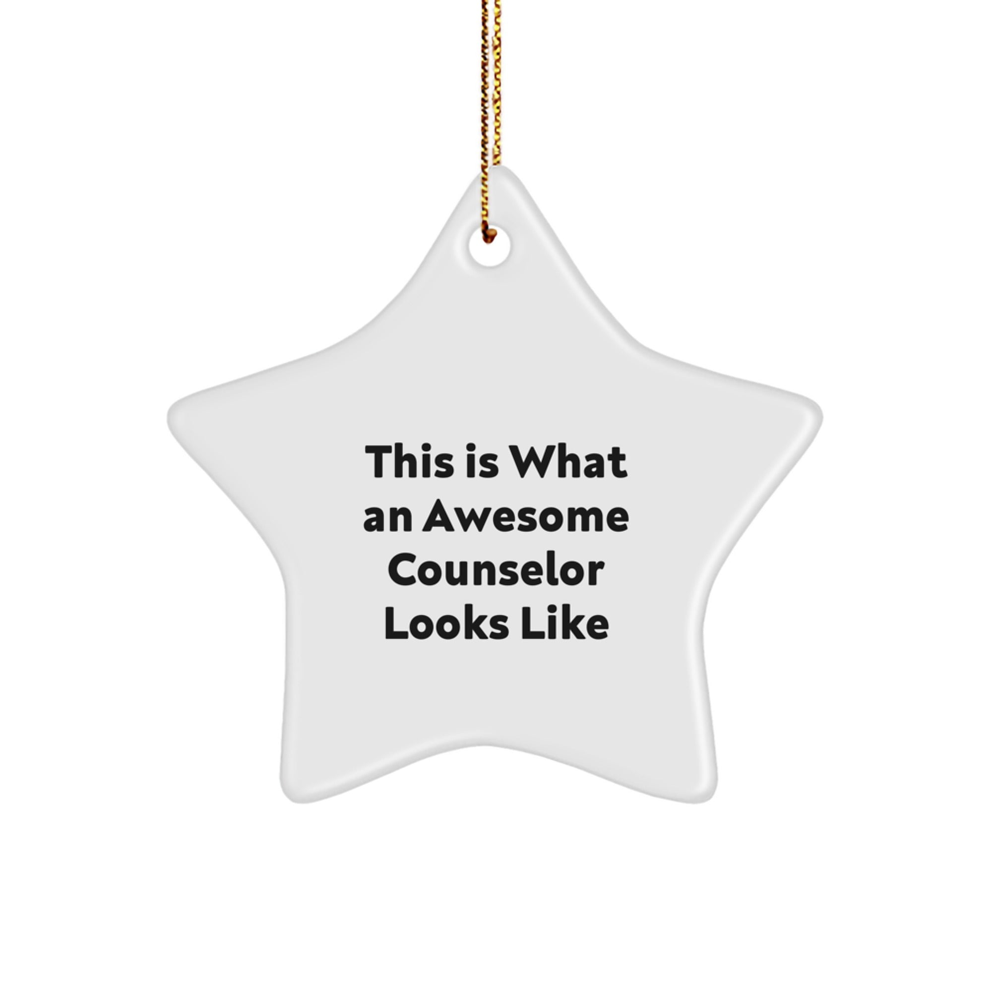 Counselor Gifts from Friends - This Is What An Awesome Counselor Looks Like Star Ornament, White, Christmas Unique - Image 1