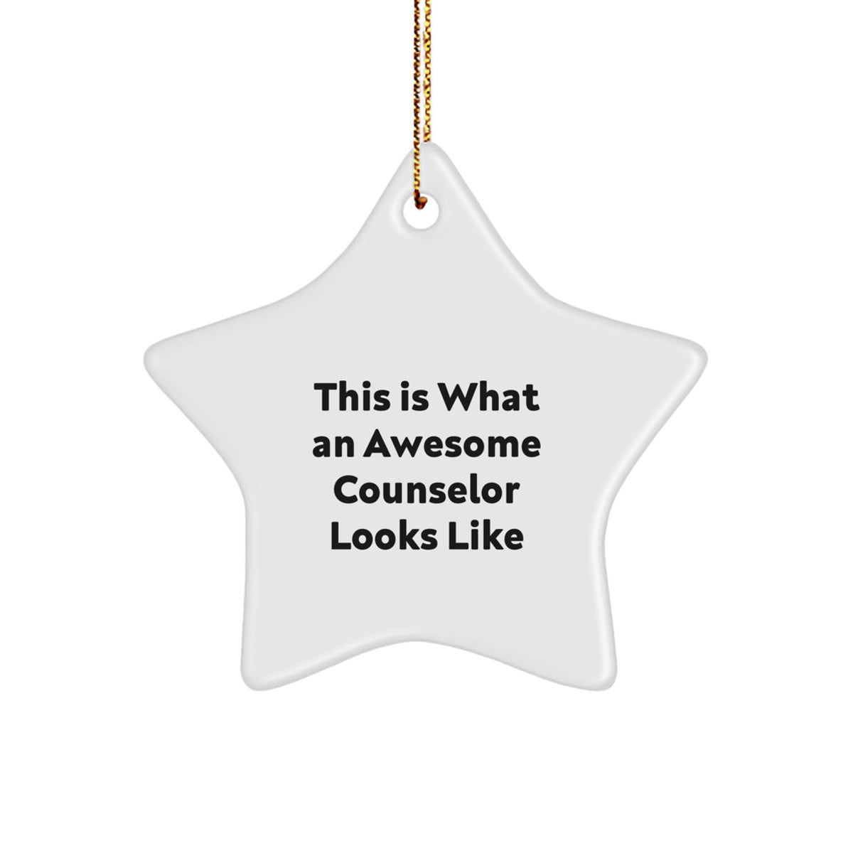 Counselor Gifts from Friends - This Is What An Awesome Counselor Looks Like Star Ornament, White, Christmas Unique - Image 1