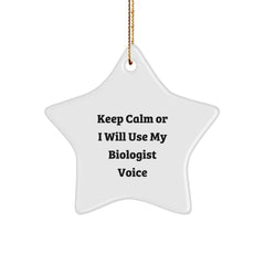 Funny Biologist Gifts for Men, Women, or Friends - Keep Calm Or I Will Use My Biologist Voice Star Ornament, Christmas Unique Gifts from Husband, Sweetheart, or Son - Image 1
