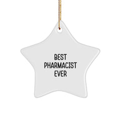 Funny Pharmacist Star Ornament Gifts from Friends for Best Pharmacist Ever, Star Ornament for Pharmacist, Christmas Unique Gifts - Image 1