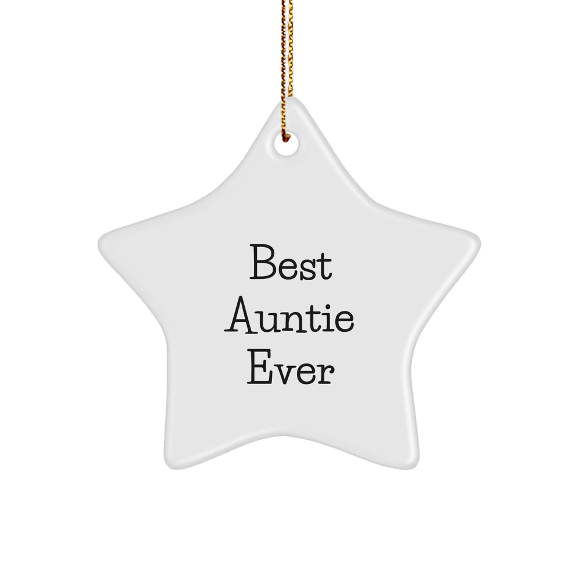Funny Auntie Gifts, Best Auntie Ever Star Ornament, Gifts from Family, for Auntie, Christmas Unique Gifts - Image 1
