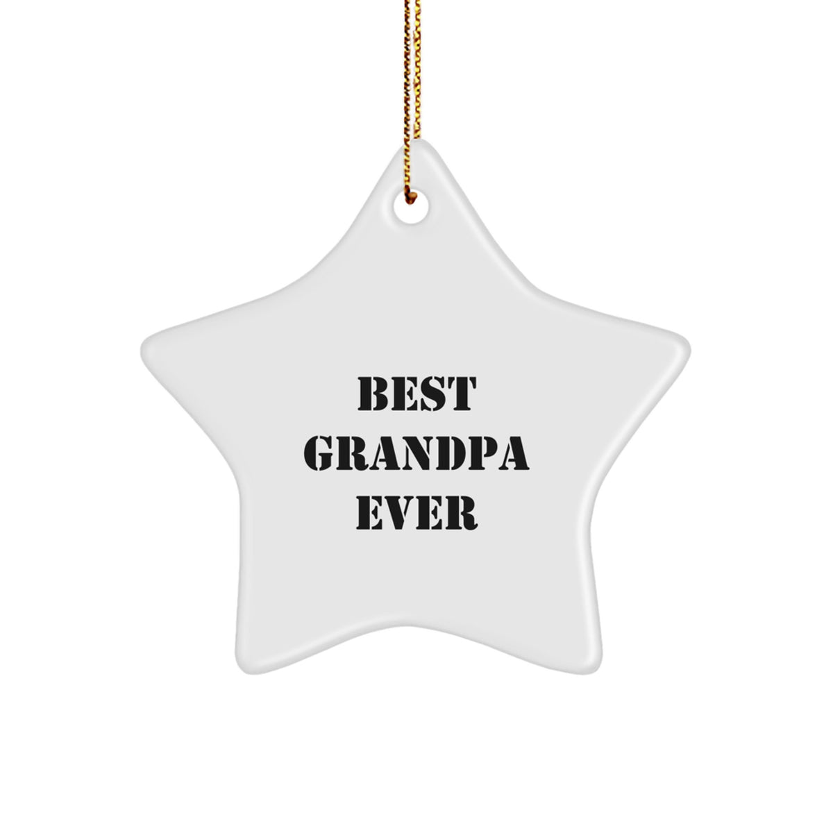 Funny Grandpa Gifts, Best Grandpa Ever Star Ornament, Gifts from Family to Grandpa, Perfect Christmas Unique Gift for Men - Image 1