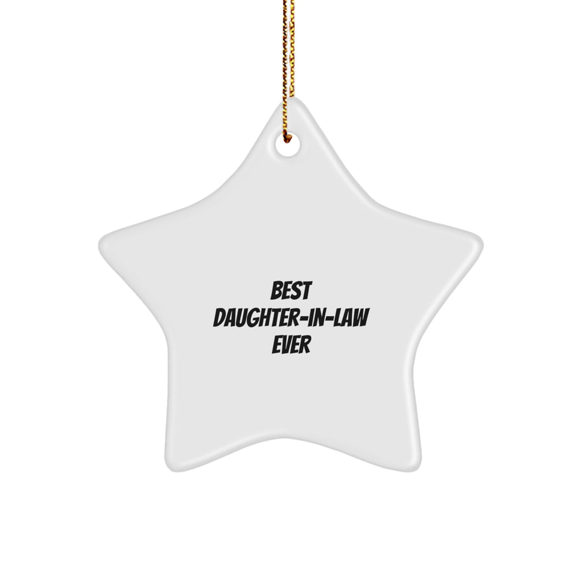 Funny Daughter-in-law Gifts, Best 'Best Daughter-in-law Ever' Star Ornament for Christmas, Gifts from Men to Women, Family & Friends - Image 1