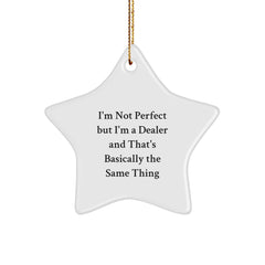 Funny Deals for Dealers: 'I'm Not Perfect' Star Ornament Gifts for Friends from Family - Image 1