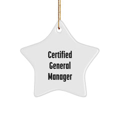 Funny General Manager Gifts from Friends, 'Certified General Manager' Star Ornament for Christmas, Unique Gifts for General Manager - Image 1