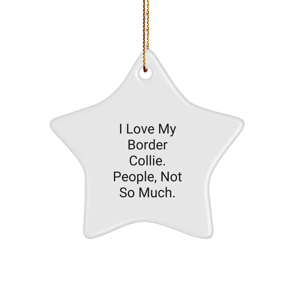 Funny Border Collie Dog Star Ornament, Gifts from Men to Friends, Perfect for Christmas Unique Gifts - Image 1