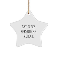 Embroidery Gifts for Friends, Eat. Sleep. Embroidery. Repeat. Star Ornament, Gifts from Women to Family, Christmas Unique Gifts - Image 1