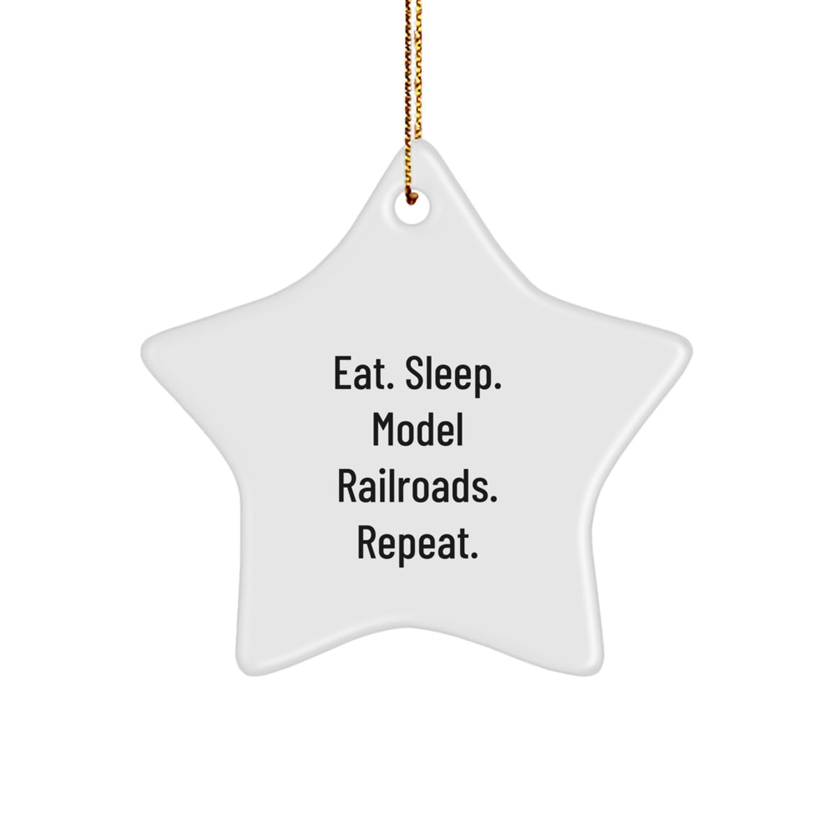Model Railroads Enthusiasts Gifts from Friends, Family, or Coworkers - Eat. Sleep. Model Railroads. Repeat. Star Ornament for Model Railroads Lovers, Christmas Unique Gifts - Image 1