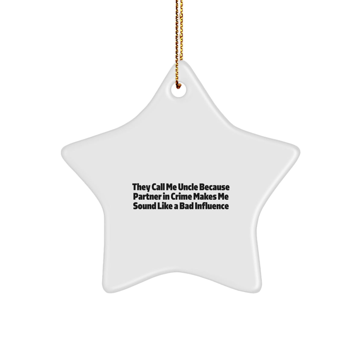 Funny Uncle Star Ornament Gifts from Family for Men, Unique Christmas Decorations, Partner in Crime Quotes - Image 1