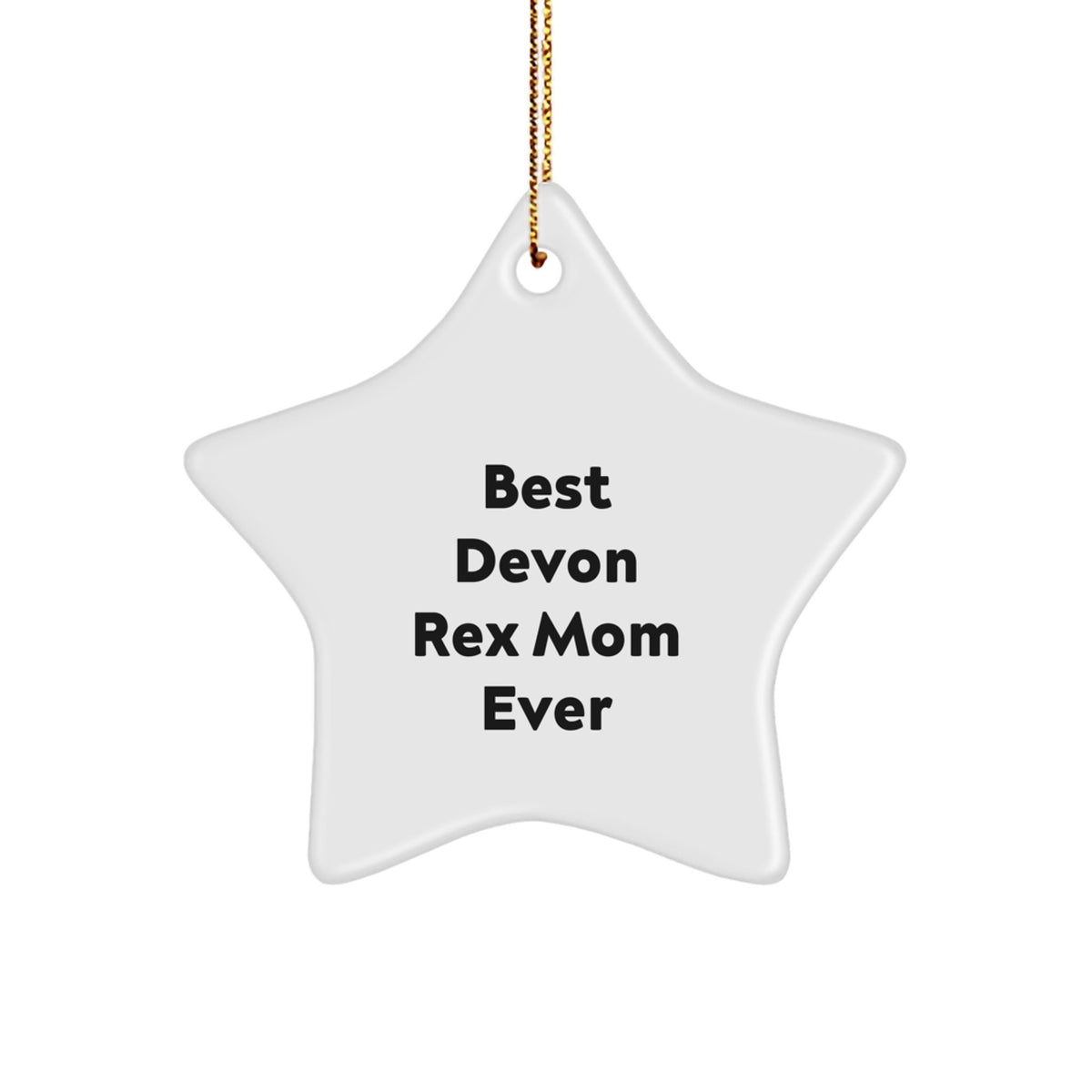 Funny Devon Rex Cat Gifts for Christmas - 'Best Devon Rex Mom Ever' Star Ornament from Friends to Family - Image 1