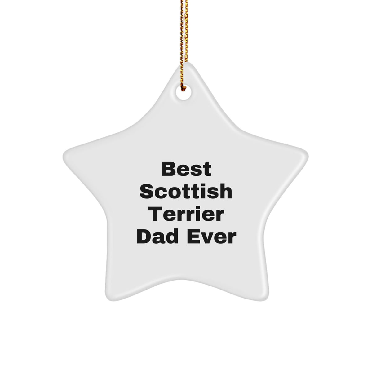 Funny Scottish Terrier Dog Gifts - Best Dad Ever Star Ornament, Gifts from Men to Family for Christmas - Image 1