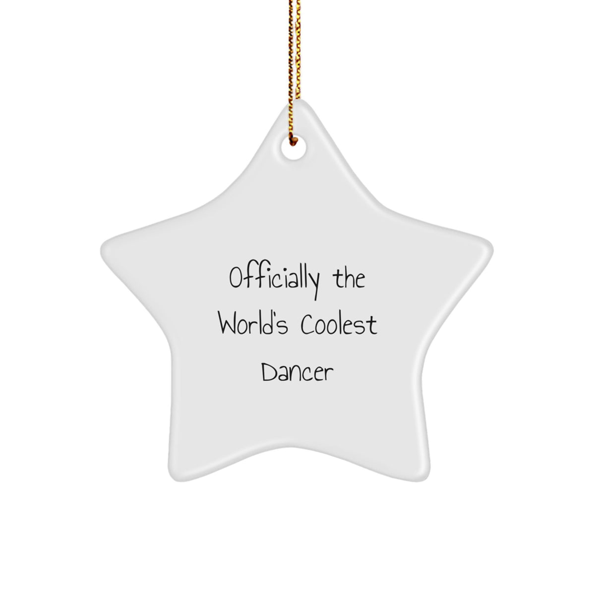 Dancer Gifts from Friends, Officially the World's Coolest Dancer Star Ornament, Christmas Unique - Image 1