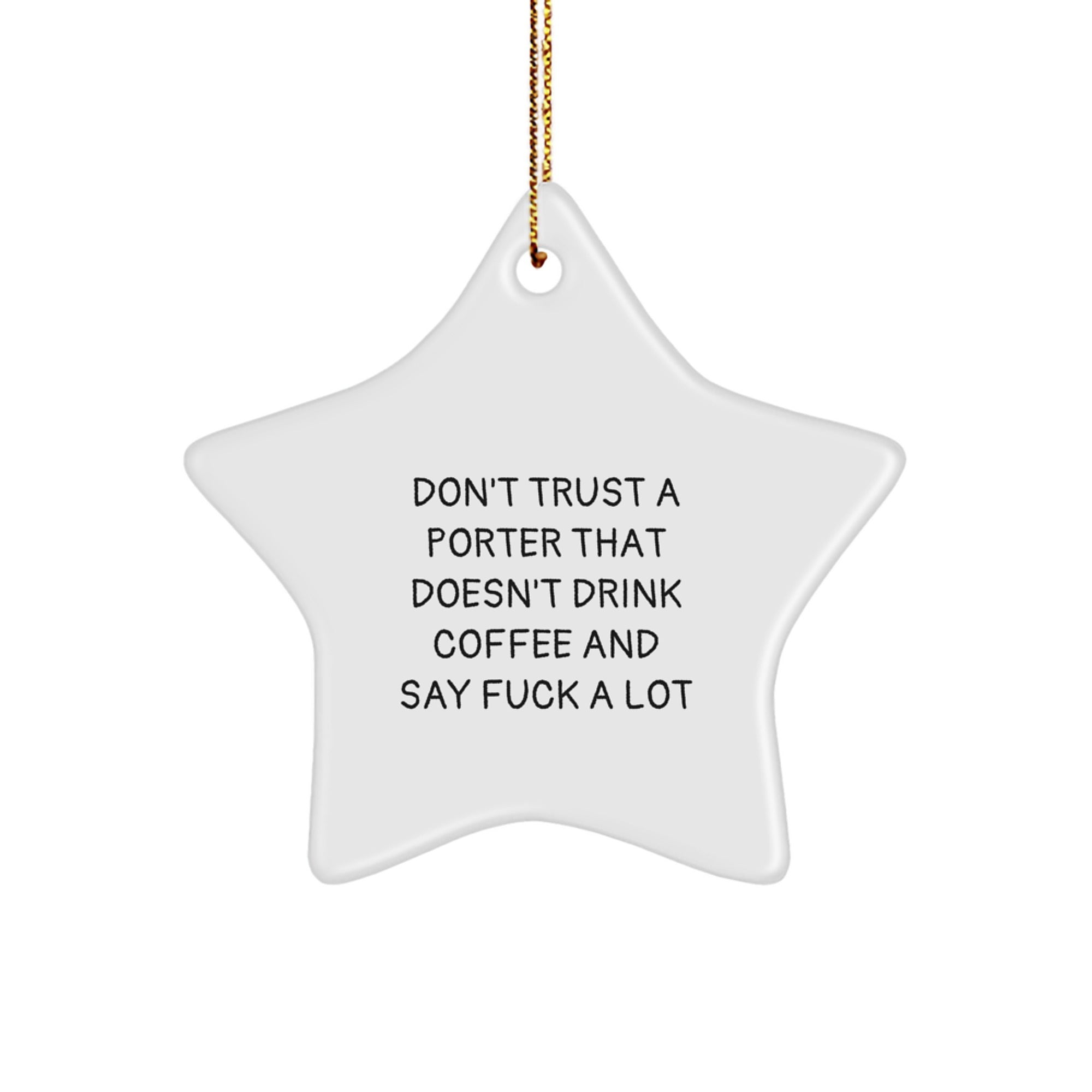 Funny Porter Gifts from Men for Friends, 'Don't Trust A Porter...' - Image 1