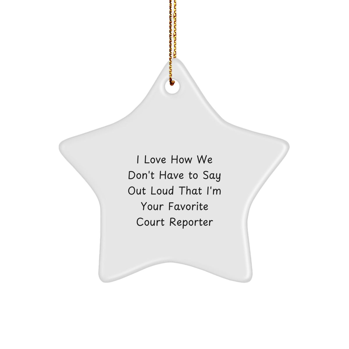 Funny Court Reporter Star Ornaments Gifts from Friends for Court Reporters, Star Ornament Court Reporter Christmas Unique Gifts - Image 1