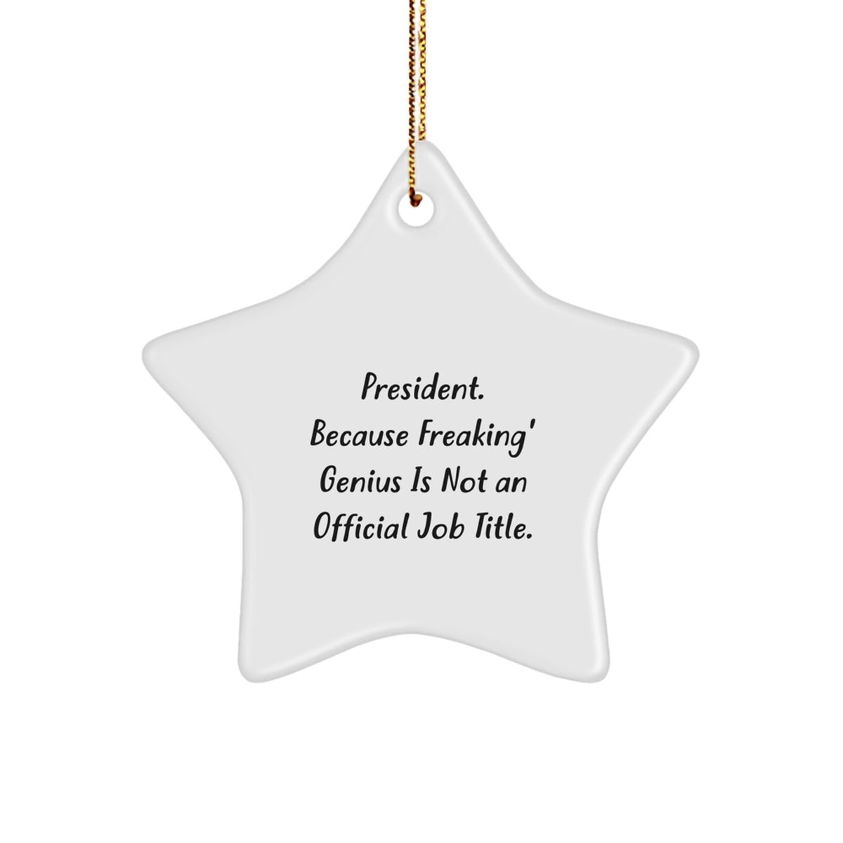Funny President Star Ornament Gifts for Men from Friends or Coworkers - Christmas Unique Presents - Image 1