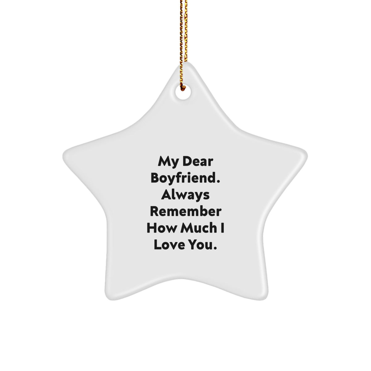 Funny Sweetheart Gifts from Women - My Dear Sweetheart Star Ornament for Christmas Unique Gifts - Image 1