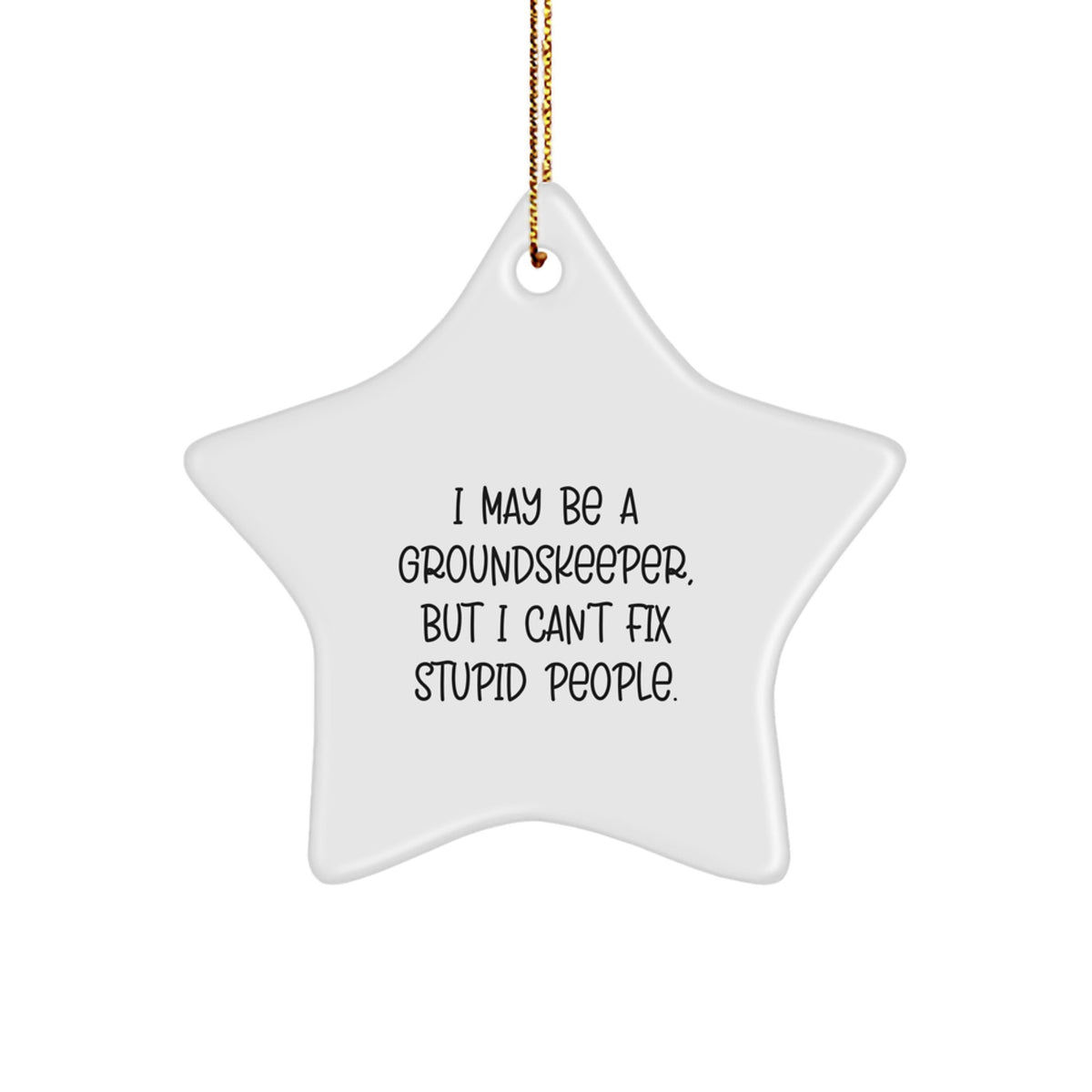 Funny groundskeeper Star Ornament Gifts from Family, Christmas Unique Gifts for groundskeeper, Men, Women, Friends, Coworkers - Image 1