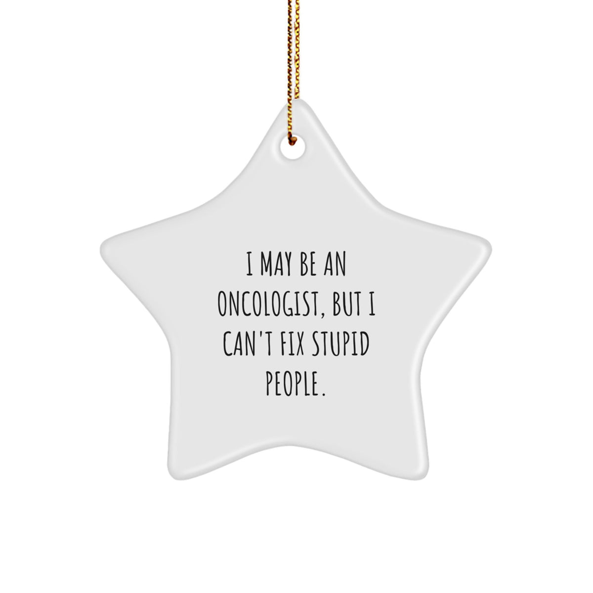 Funny Oncologist Star Ornament Gifts from Family for Christmas Unique Presents - Image 1