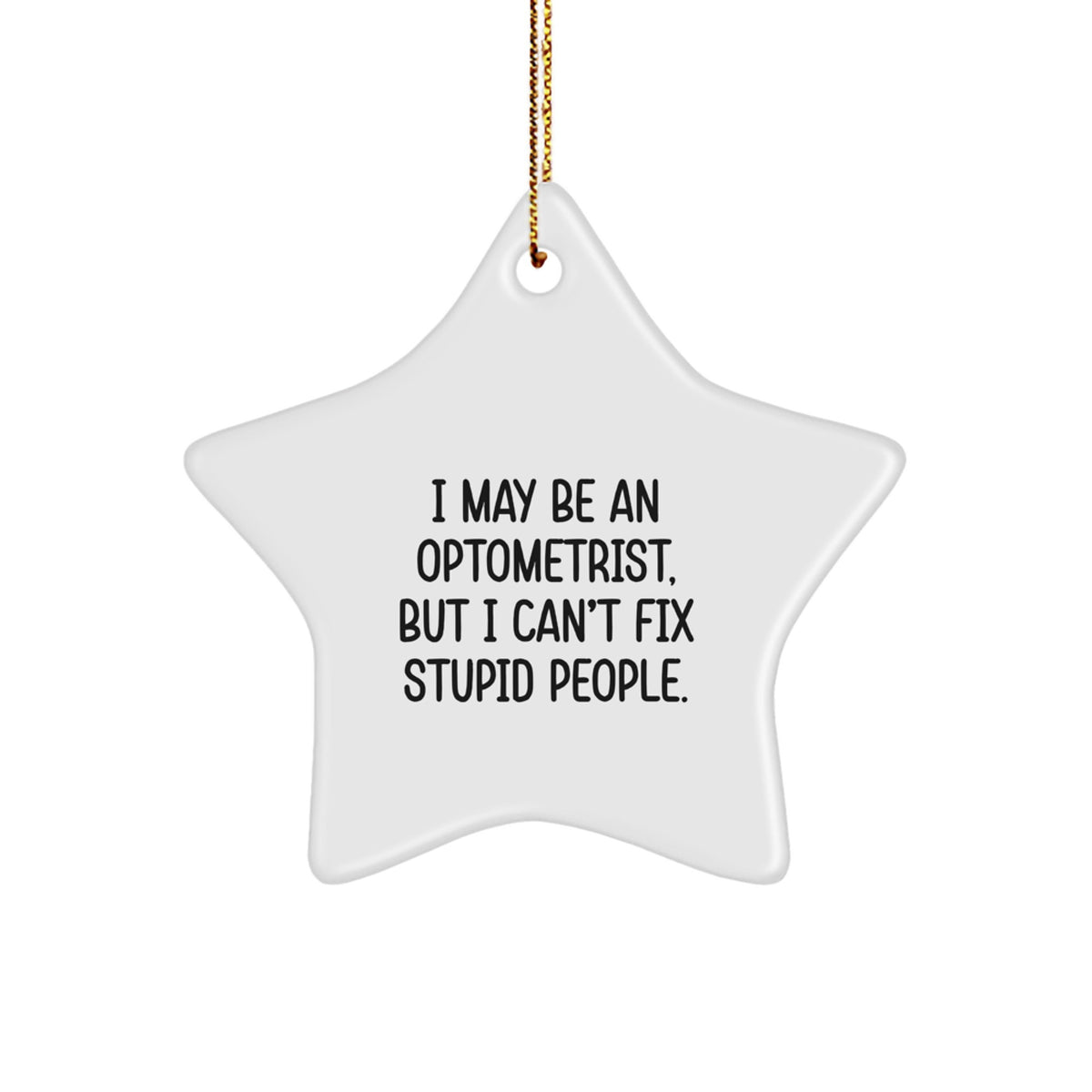 Funny Optometrist Gifts from Friends for a Star Ornament Lover - Christmas Unique Present Idea - Image 1