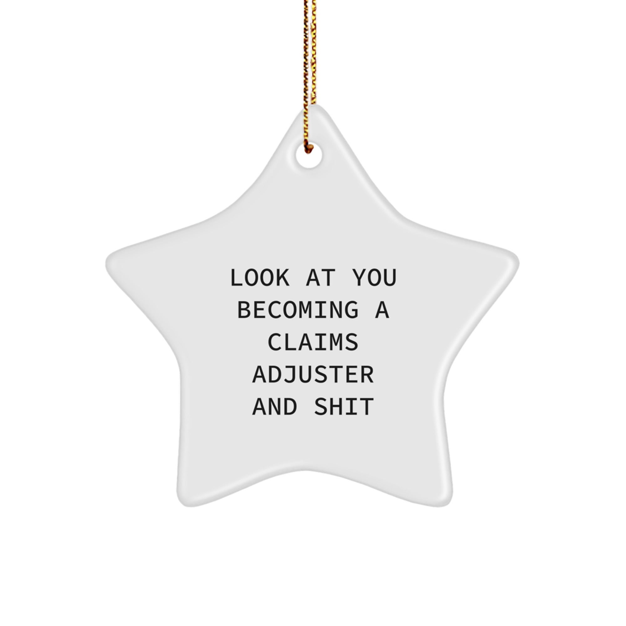 Funny Claims Adjuster Star Ornament, Gifts for Claims Adjuster from Friends, Christmas Unique Gifts - Image 1