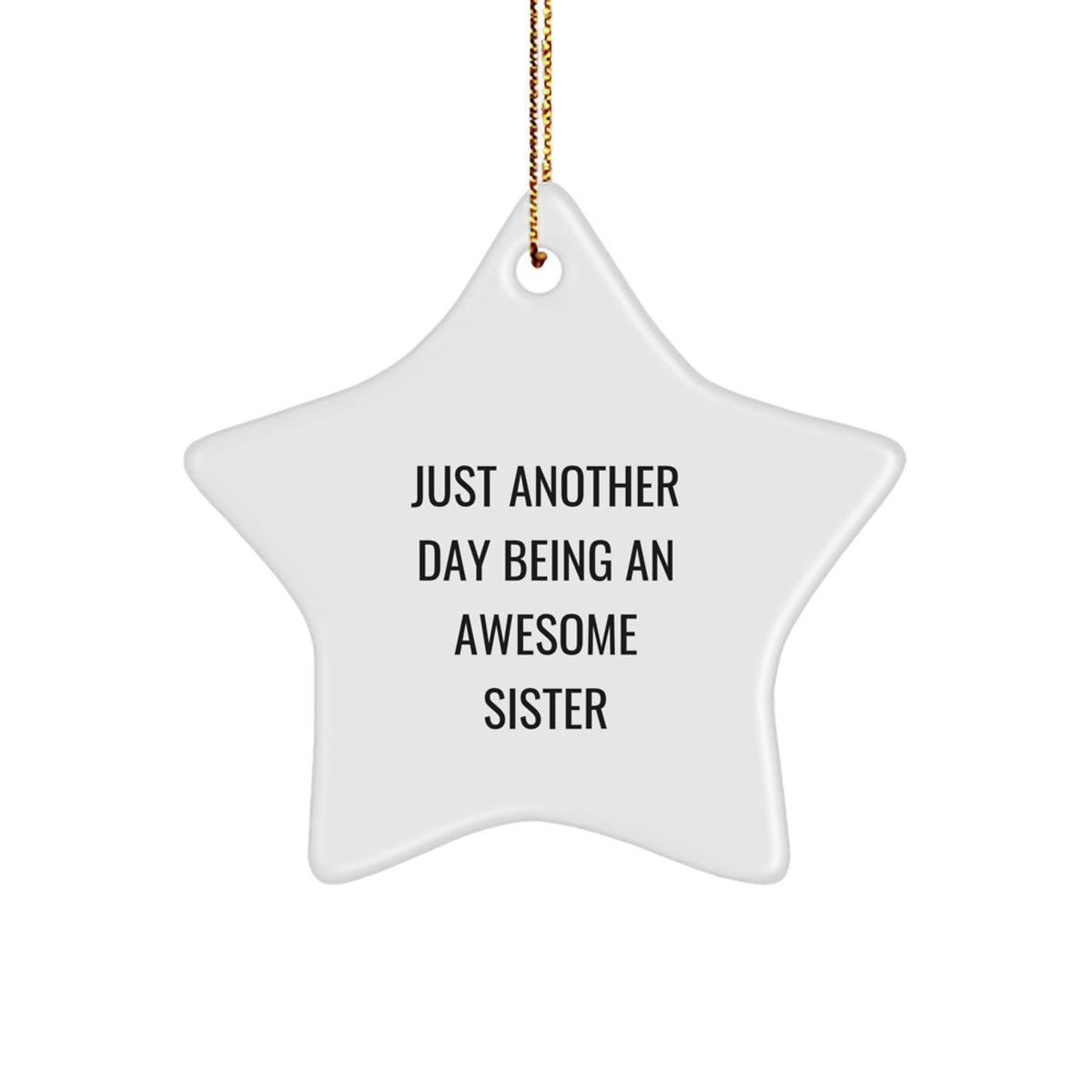 Gifts from Sisters, Funny Sister Star Ornament for Sister, Christmas Unique Gifts - Image 1
