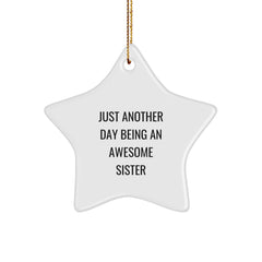 Gifts from Sisters, Funny Sister Star Ornament for Sister, Christmas Unique Gifts - Image 1