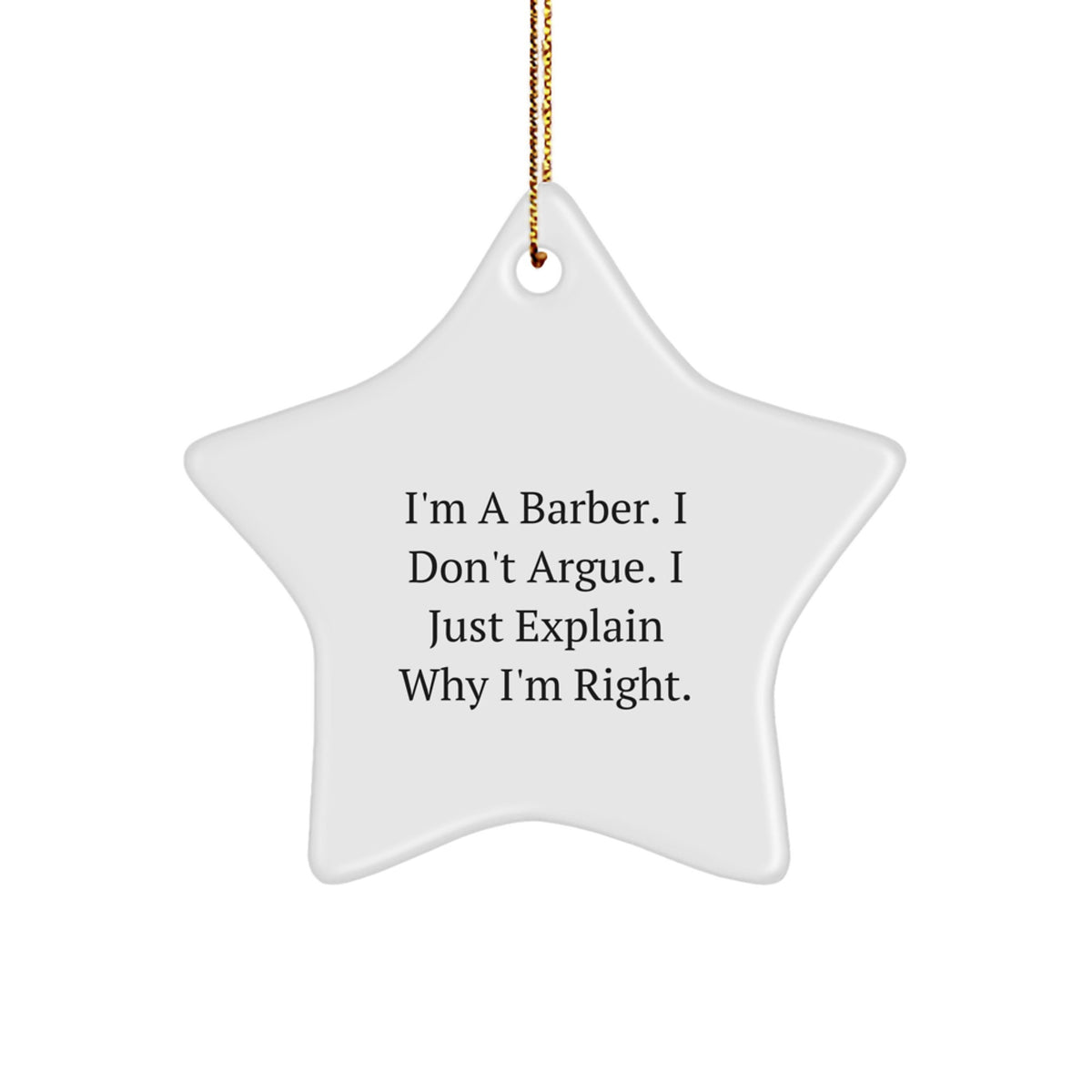 Funny Barber Star Ornament, Gifts from Friends for Barber, Star Shaped Decoration, Christmas Unique Gifts for Men, Women, Family - Image 1