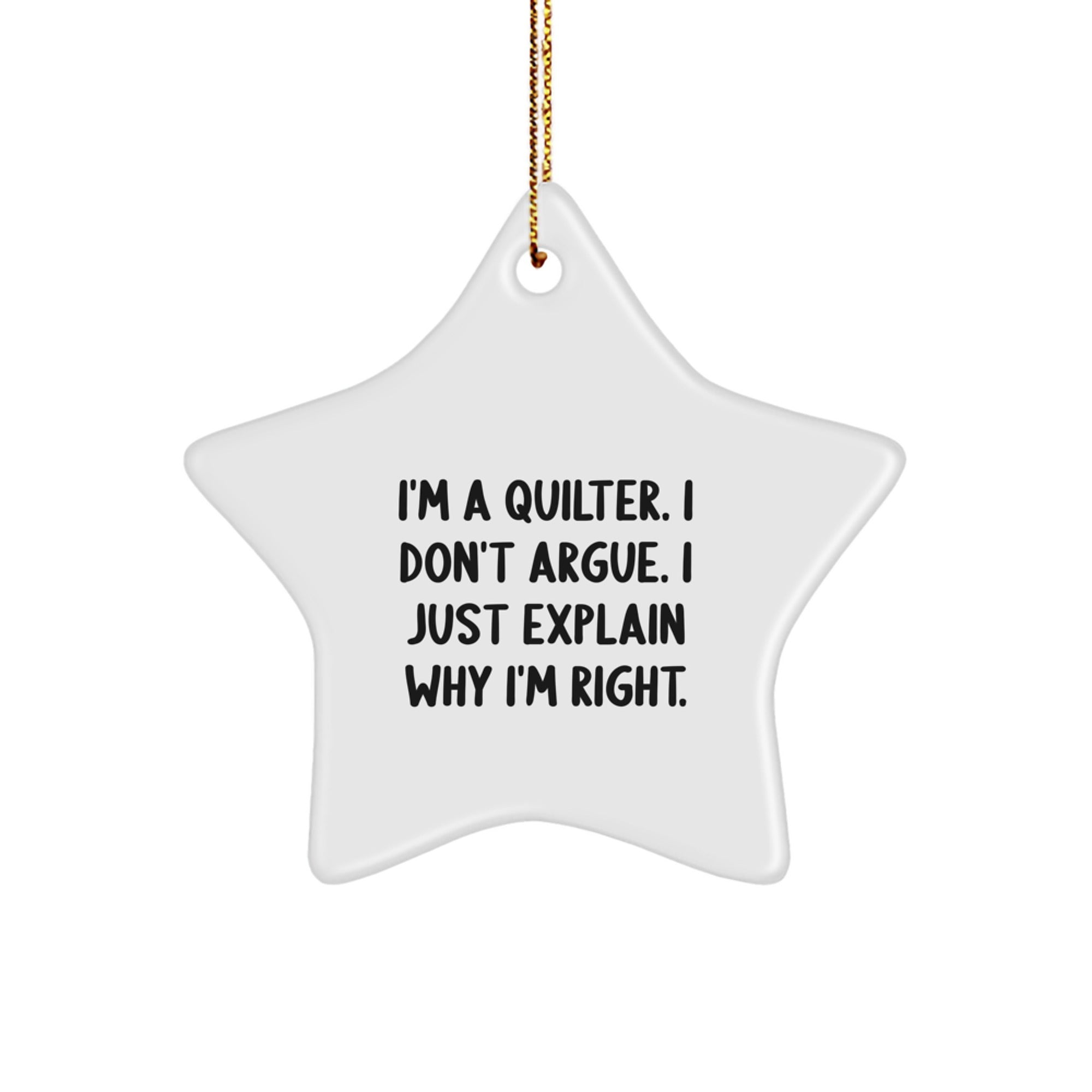 Quilter Star Ornament Funny Gift for Quilter Friends Family Unique Gifts from Men Women Coworkers, Quilter Christmas Ornaments Star Shaped Gifts for Quilter, Funny Quilter Quote Star Ornament - Image 1
