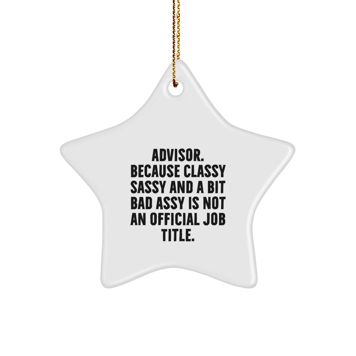 Funny Advisor Star Ornament Gifts from Men Friends to Advisor Christmas Unique Decorations - Image 1