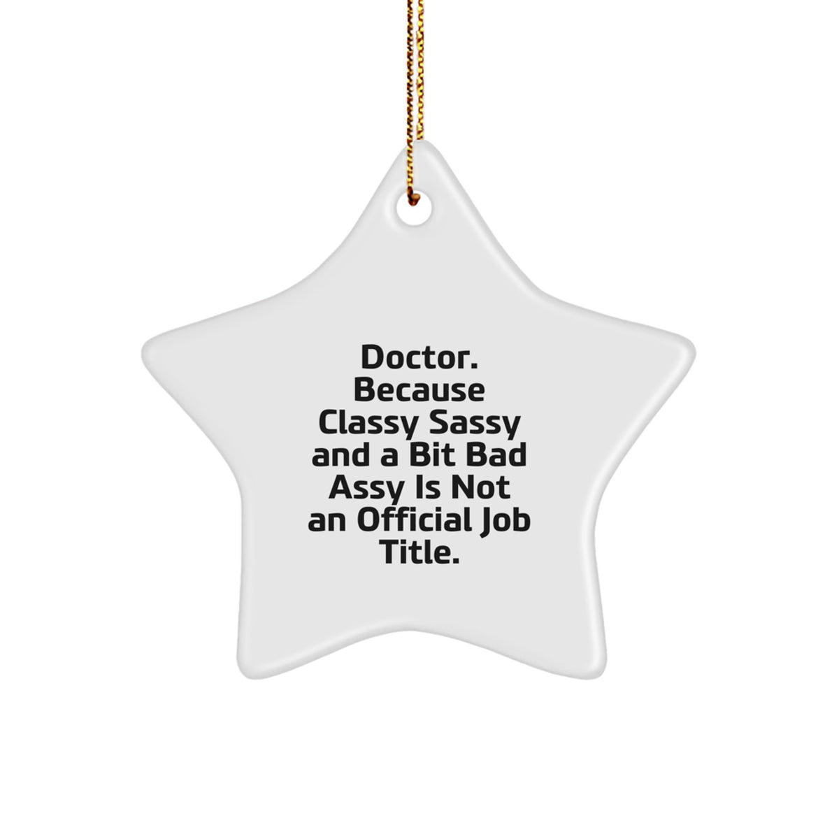 Funny Doctor Star Ornament Gifts from Men to Doctors at Christmas Unique - Image 1